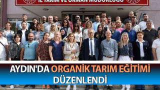 Organik Tarım Eğitimi düzenlendi