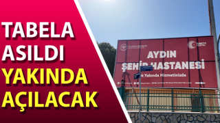 Aydın Şehir Hastanesi yakında açılıyor