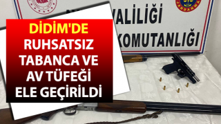 Aydın’da ruhsatsız tabanca ve av tüfeği ele geçirildi