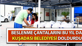 Beslenme çantalarını bu yıl da Kuşadası Belediyesi doldurdu