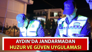 Jandarmadan huzur ve güven uygulaması