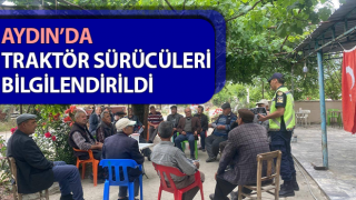 Traktör sürücüleri bilgilendirildi