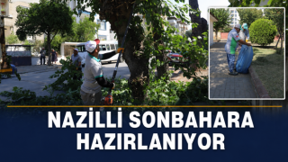Nazilli sonbahara hazırlanıyor