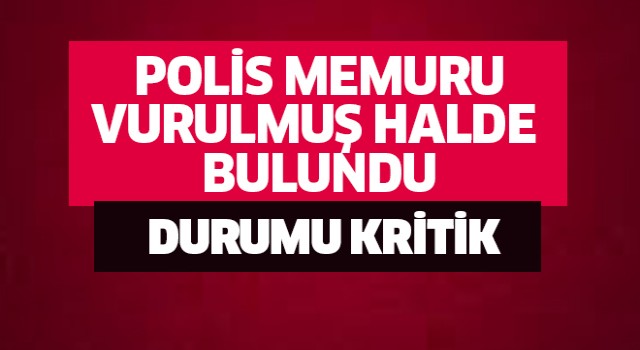 Aydın'da polis memuru vurulmuş halde bulundu