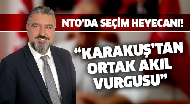 Karakuş’tan ortak akıl vurgusu