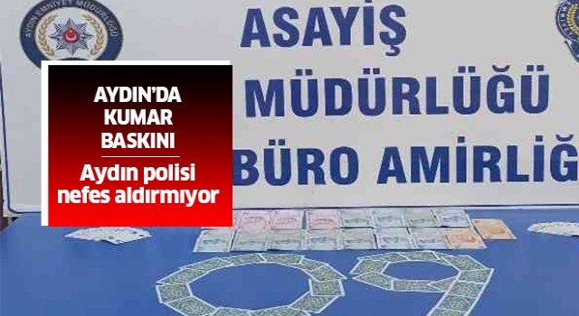 Aydın'da kıraathaneye kumar baskını!