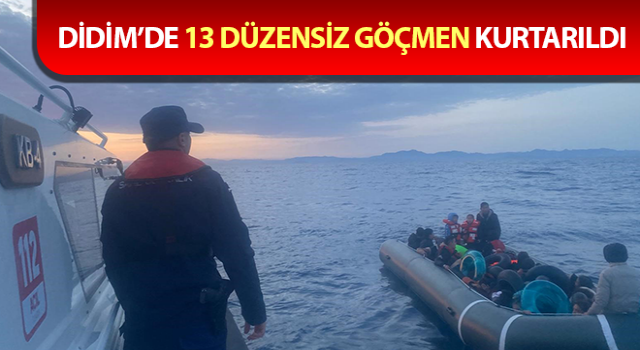 Aydın’da 13 düzensiz göçmen kurtarıldı