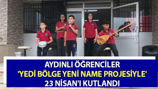 Aydınlı öğrenciler 23 Nisan'ı kutlandı